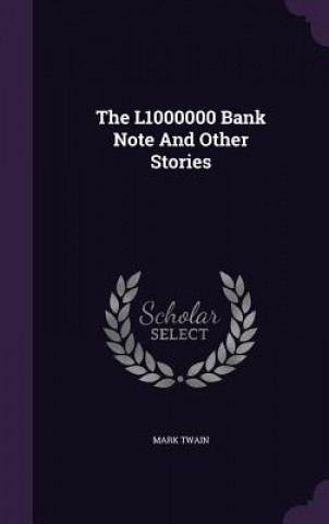 L1000000 Bank Note and Other Stories