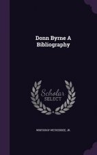 Donn Byrne a Bibliography