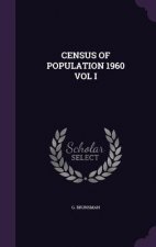 Census of Population 1960 Vol I