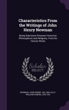 Characteristics from the Writings of John Henry Newman