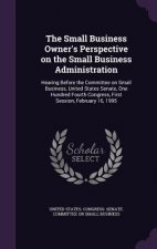 Small Business Owner's Perspective on the Small Business Administration
