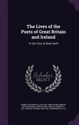 Lives of the Poets of Great Britain and Ireland