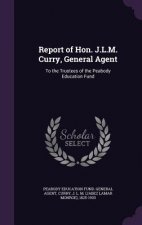 Report of Hon. J.L.M. Curry, General Agent