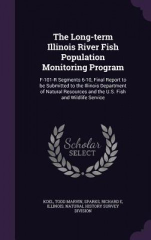Long-Term Illinois River Fish Population Monitoring Program