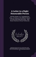 Letter to a Right Honourable Person