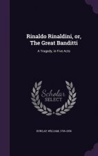 Rinaldo Rinaldini, Or, the Great Banditti