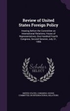 Review of United States Foreign Policy