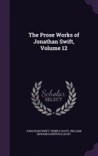 Prose Works of Jonathan Swift, Volume 12