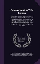 Salvage Vehicle Title Reform