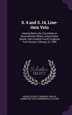 S. 4 and S. 14, Line-Item Veto