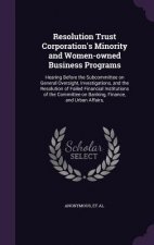 Resolution Trust Corporation's Minority and Women-Owned Business Programs