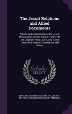 Jesuit Relations and Allied Documents
