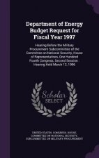 Department of Energy Budget Request for Fiscal Year 1997