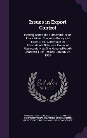 Issues in Export Control