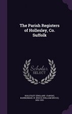 Parish Registers of Hollesley, Co. Suffolk