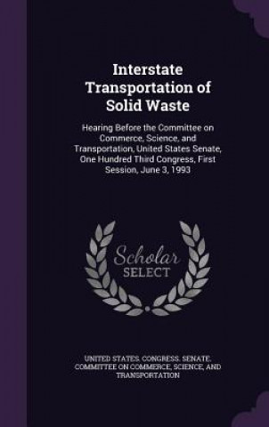 Interstate Transportation of Solid Waste