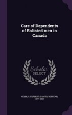 Care of Dependents of Enlisted Men in Canada