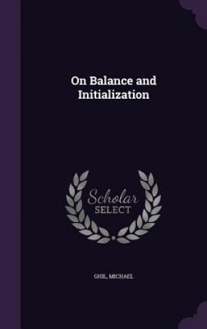 On Balance and Initialization