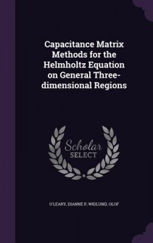 Capacitance Matrix Methods for the Helmholtz Equation on General Three-Dimensional Regions