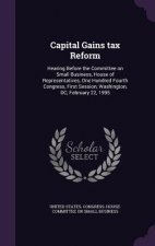 Capital Gains Tax Reform