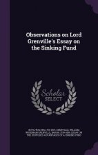 Observations on Lord Grenville's Essay on the Sinking Fund