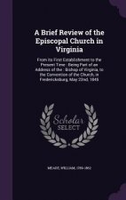 Brief Review of the Episcopal Church in Virginia