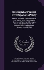 Oversight of Federal Investigations Policy