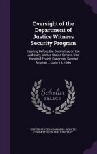 Oversight of the Department of Justice Witness Security Program