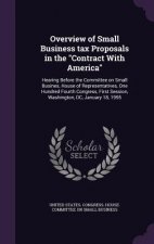 Overview of Small Business Tax Proposals in the Contract with America