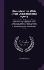 Oversight of the White House Communications Agency