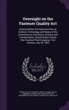 Oversight on the Fastener Quality ACT
