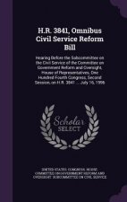 H.R. 3841, Omnibus Civil Service Reform Bill