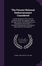 Present National Embarrassment Considered