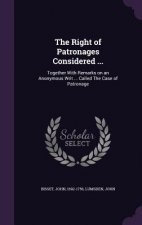 Right of Patronages Considered ...