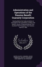Administration and Operations of the Pension Benefit Guaranty Corporation