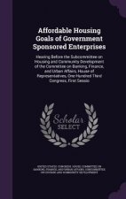 Affordable Housing Goals of Government Sponsored Enterprises