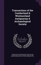 Transactions of the Cumberland & Westmorland Antiquarian & Archaeological Society