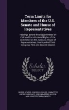 Term Limits for Members of the U.S. Senate and House of Representatives
