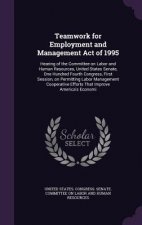 Teamwork for Employment and Management Act of 1995
