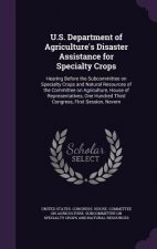 U.S. Department of Agriculture's Disaster Assistance for Specialty Crops