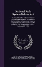 National Park System Reform ACT