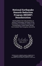 National Earthquake Hazards Reduction Program (Nehrp) Reauthoriztion