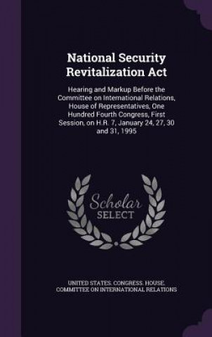 National Security Revitalization ACT