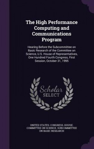 High Performance Computing and Communications Program