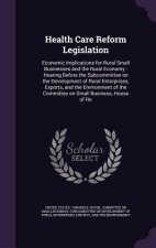 Health Care Reform Legislation