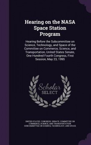 Hearing on the NASA Space Station Program