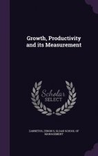 Growth, Productivity and Its Measurement