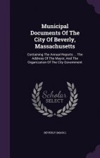 Municipal Documents of the City of Beverly, Massachusetts