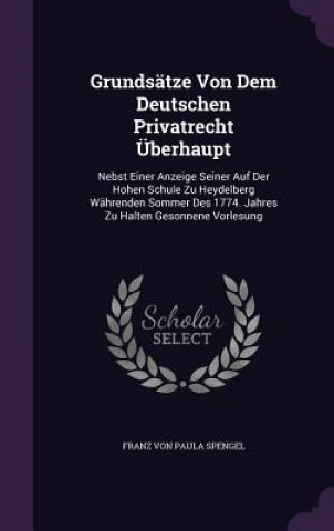 Grundsatze Von Dem Deutschen Privatrecht Uberhaupt