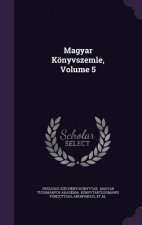 Magyar Konyvszemle, Volume 5